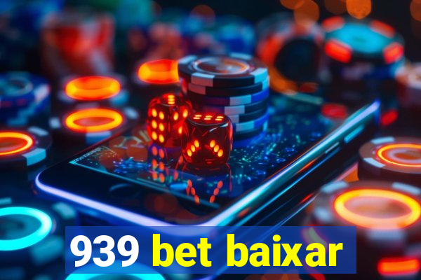 939 bet baixar